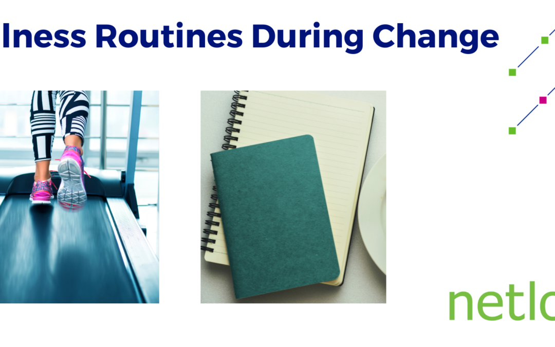 Wellness Routines During Change